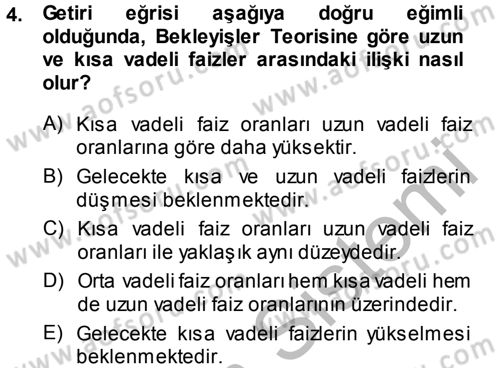 Para Teorisi Dersi 2014 - 2015 Yılı (Final) Dönem Sonu Sınav Soruları 4. Soru
