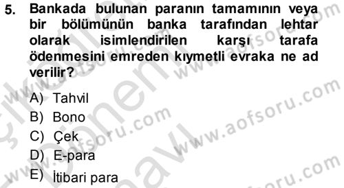 Para Teorisi Dersi 2014 - 2015 Yılı Tek Ders Sınav Soruları 5. Soru