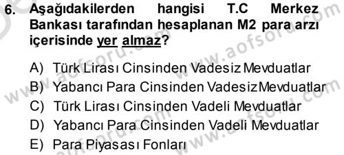 Para Teorisi Dersi 2014 - 2015 Yılı Tek Ders Sınav Soruları 6. Soru