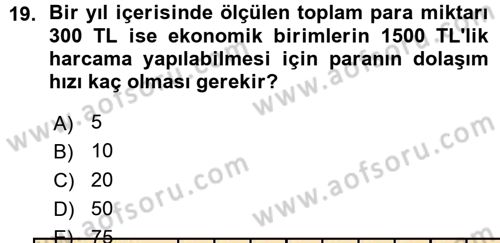 Para Teorisi Dersi 2015 - 2016 Yılı (Vize) Ara Sınav Soruları 19. Soru