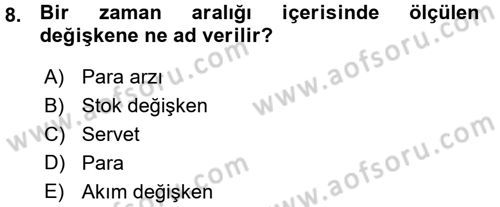 Para Teorisi Dersi 2015 - 2016 Yılı (Vize) Ara Sınav Soruları 8. Soru
