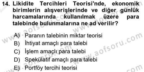 Para Teorisi Dersi 2015 - 2016 Yılı Tek Ders Sınav Soruları 14. Soru