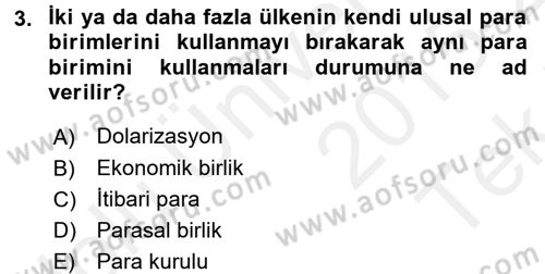 Para Teorisi Dersi 2015 - 2016 Yılı Tek Ders Sınav Soruları 3. Soru