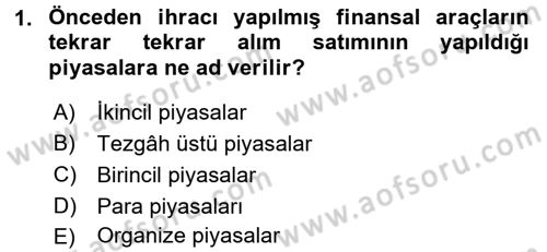 Para Teorisi Dersi 2016 - 2017 Yılı (Vize) Ara Sınav Soruları 1. Soru