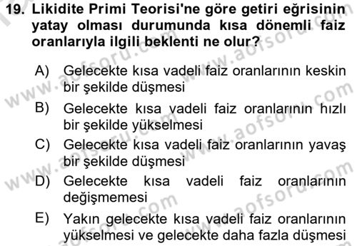 Para Teorisi Dersi 2016 - 2017 Yılı (Vize) Ara Sınavı 19. Soru