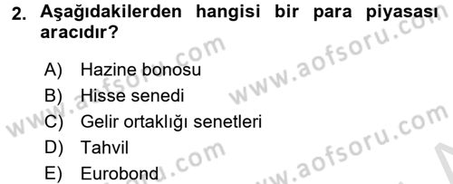 Para Teorisi Dersi Ara Sınavı Deneme Sınav Soruları 2. Soru