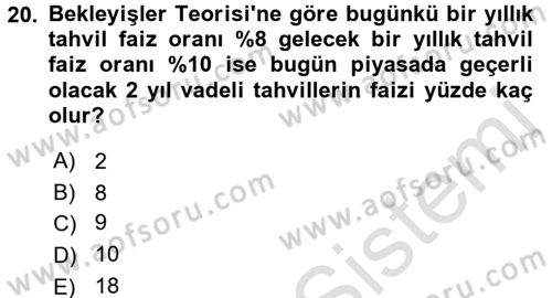 Para Teorisi Dersi Ara Sınavı Deneme Sınav Soruları 20. Soru