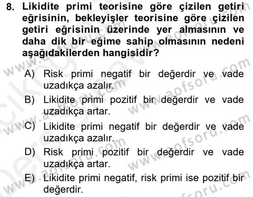 Para Teorisi Dersi 2017 - 2018 Yılı 3 Ders Sınav Soruları 8. Soru