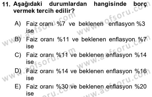 Para Teorisi Dersi 2017 - 2018 Yılı (Vize) Ara Sınav Soruları 11. Soru