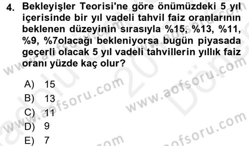 Para Teorisi Dersi 2017 - 2018 Yılı (Final) Dönem Sonu Sınav Soruları 4. Soru