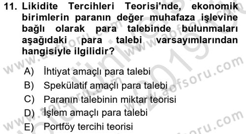 Para Teorisi Dersi 2018 - 2019 Yılı 3 Ders Sınav Soruları 11. Soru