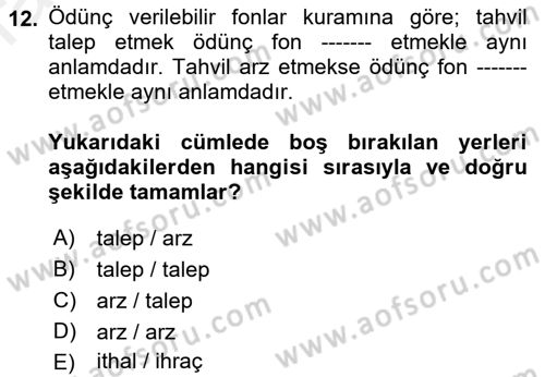 Para Teorisi Dersi Ara Sınavı Deneme Sınav Soruları 12. Soru