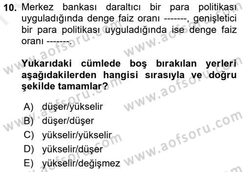 Para Teorisi Dersi 2018 - 2019 Yılı (Final) Dönem Sonu Sınav Soruları 10. Soru