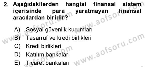 Para Teorisi Dersi 2018 - 2019 Yılı Yaz Okulu Sınav Soruları 2. Soru