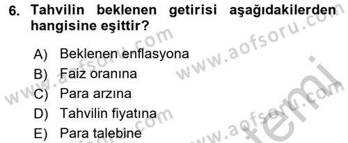 Para Teorisi Dersi 2018 - 2019 Yılı Yaz Okulu Sınav Soruları 6. Soru