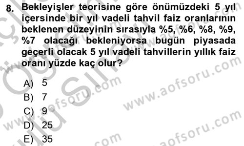 Para Teorisi Dersi 2018 - 2019 Yılı Yaz Okulu Sınav Soruları 8. Soru