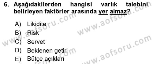 Para Teorisi Dersi 2020 - 2021 Yılı Yaz Okulu Sınav Soruları 6. Soru