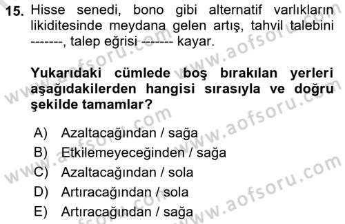 Para Teorisi Dersi 2021 - 2022 Yılı (Vize) Ara Sınav Soruları 15. Soru