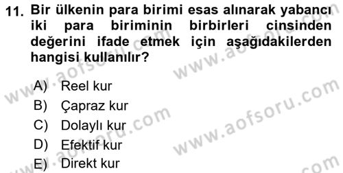 Para Teorisi Dersi Dönem Sonu Sınavı Deneme Sınav Soruları 11. Soru