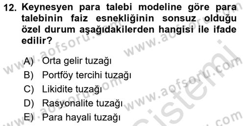 Para Teorisi Dersi 2021 - 2022 Yılı (Final) Dönem Sonu Sınav Soruları 12. Soru