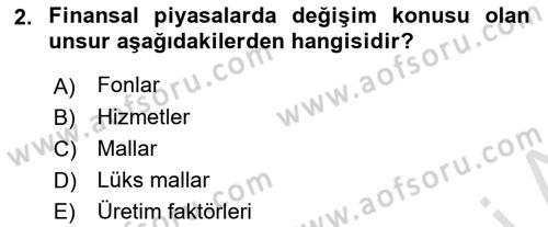 Para Teorisi Dersi 2021 - 2022 Yılı (Final) Dönem Sonu Sınav Soruları 2. Soru