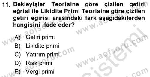 Para Teorisi Dersi 2021 - 2022 Yılı Yaz Okulu Sınav Soruları 11. Soru