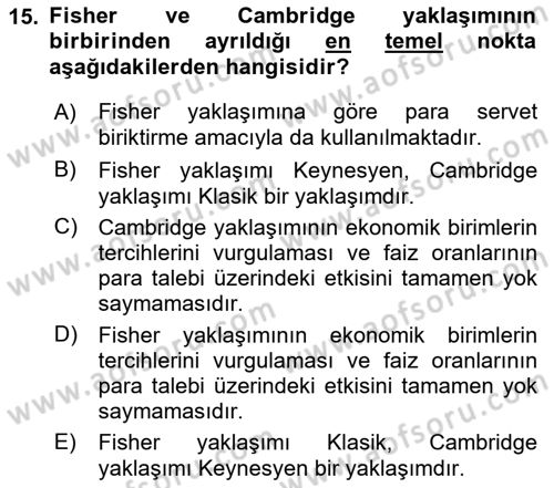 Para Teorisi Dersi 2021 - 2022 Yılı Yaz Okulu Sınav Soruları 15. Soru