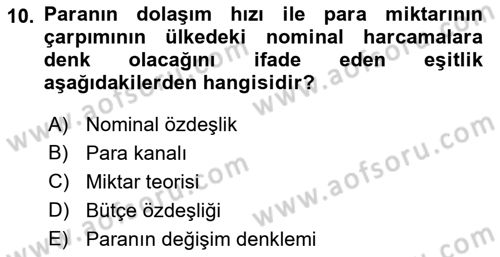 Para Teorisi Dersi 2022 - 2023 Yılı (Final) Dönem Sonu Sınav Soruları 10. Soru
