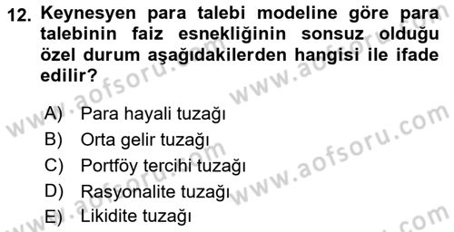 Para Teorisi Dersi 2022 - 2023 Yılı Yaz Okulu Sınav Soruları 12. Soru