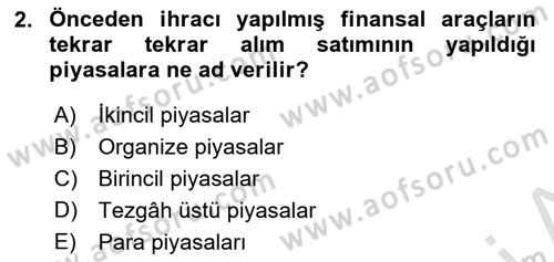 Para Teorisi Dersi 2022 - 2023 Yılı Yaz Okulu Sınav Soruları 2. Soru