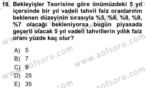 Para Teorisi Dersi 2023 - 2024 Yılı (Vize) Ara Sınav Soruları 19. Soru