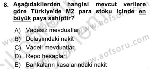 Para Teorisi Dersi 2023 - 2024 Yılı (Vize) Ara Sınav Soruları 8. Soru