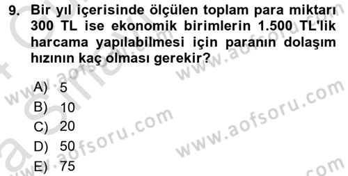Para Teorisi Dersi 2023 - 2024 Yılı (Vize) Ara Sınav Soruları 9. Soru