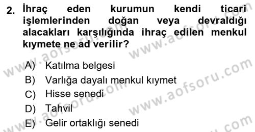 Para Teorisi Dersi 2023 - 2024 Yılı Yaz Okulu Sınav Soruları 2. Soru