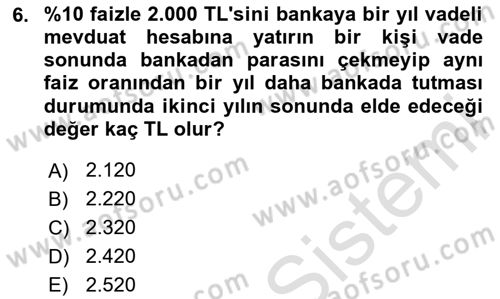 Para Teorisi Dersi 2023 - 2024 Yılı Yaz Okulu Sınav Soruları 6. Soru