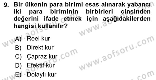 Para Teorisi Dersi 2023 - 2024 Yılı Yaz Okulu Sınav Soruları 9. Soru