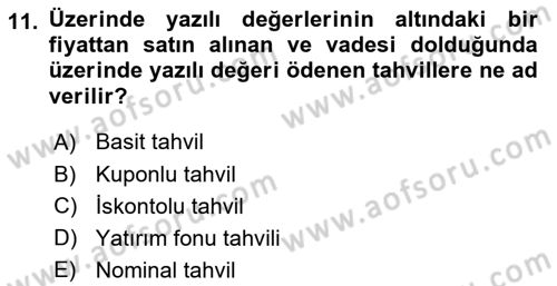 Para Teorisi Dersi 2024 - 2025 Yılı (Vize) Ara Sınav Soruları 11. Soru