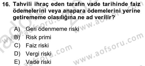 Para Teorisi Dersi 2024 - 2025 Yılı (Vize) Ara Sınav Soruları 16. Soru