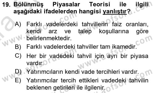 Para Teorisi Dersi 2024 - 2025 Yılı (Vize) Ara Sınav Soruları 19. Soru
