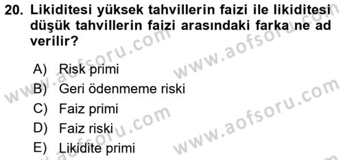 Para Teorisi Dersi 2025 - 2026 Yılı (Vize) Ara Sınav Soruları 20. Soru
