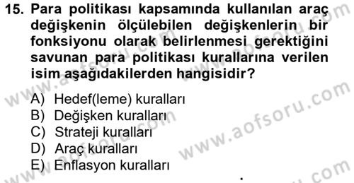 Para Politikası Dersi 2012 - 2013 Yılı (Final) Dönem Sonu Sınav Soruları 15. Soru