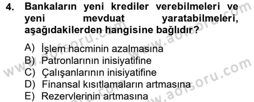 Para Politikası Dersi 2012 - 2013 Yılı (Final) Dönem Sonu Sınav Soruları 4. Soru