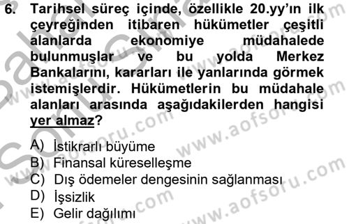 Para Politikası Dersi 2012 - 2013 Yılı (Final) Dönem Sonu Sınav Soruları 6. Soru