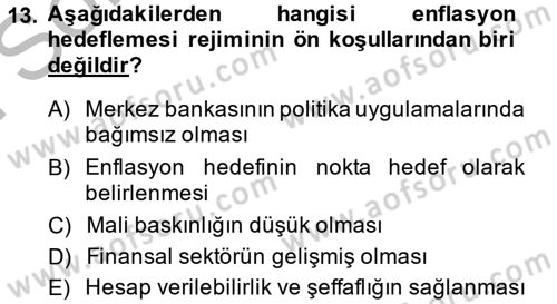 Para Politikası Dersi 2013 - 2014 Yılı (Final) Dönem Sonu Sınav Soruları 13. Soru