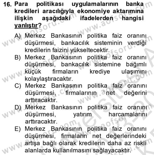 Para Politikası Dersi 2013 - 2014 Yılı Tek Ders Sınav Soruları 16. Soru
