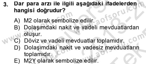Para Politikası Dersi 2013 - 2014 Yılı Tek Ders Sınav Soruları 3. Soru