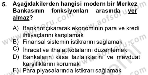 Para Politikası Dersi 2013 - 2014 Yılı Tek Ders Sınav Soruları 5. Soru