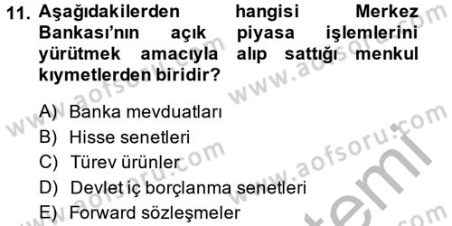 Para Politikası Dersi 2014 - 2015 Yılı (Vize) Ara Sınav Soruları 11. Soru