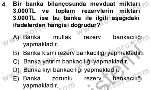Para Politikası Dersi 2014 - 2015 Yılı (Vize) Ara Sınav Soruları 4. Soru