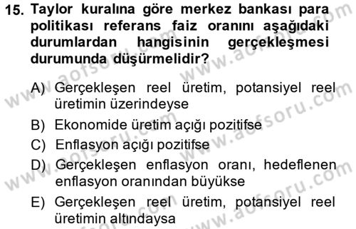Para Politikası Dersi 2014 - 2015 Yılı (Final) Dönem Sonu Sınav Soruları 15. Soru